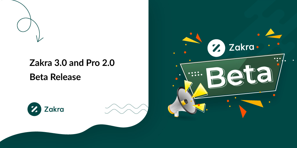 Zakra 3.0 and Pro 2.0 Beta Release!