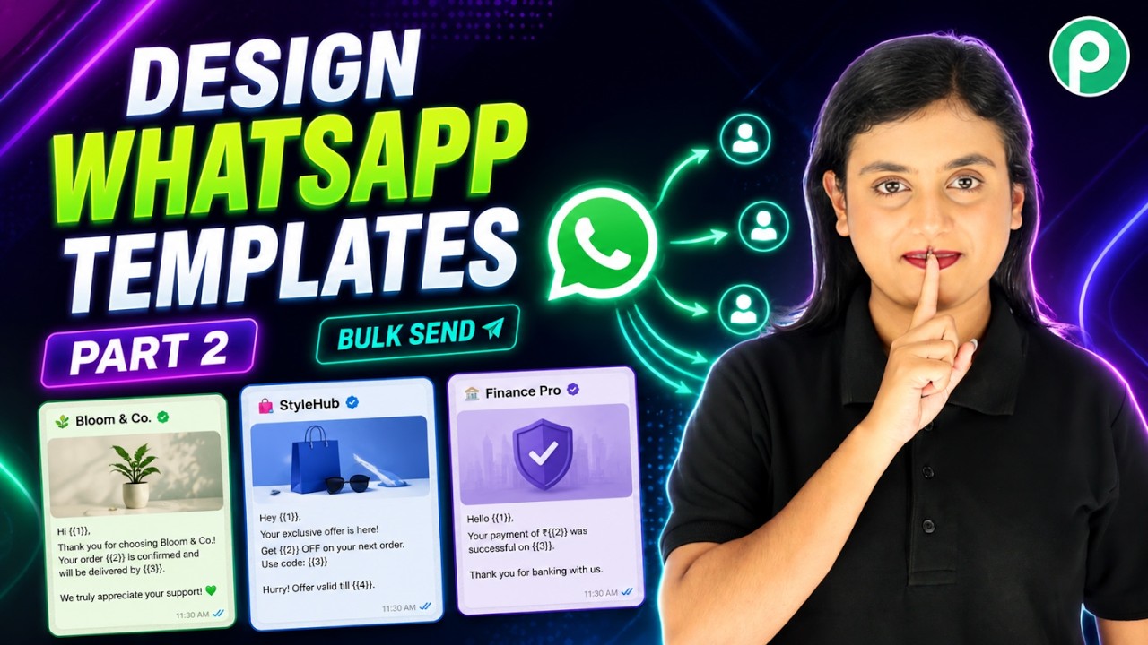 Design WhatsApp Templates Like Big Brands | Part 2: Send Them in Bulk 🚀